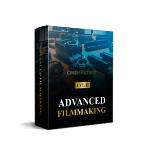 The Advanced Filmaking – Lvl 2​